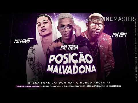 MC TROIA E  MR BIM E MC DUARTT - POSIÇÃO MALVADONA