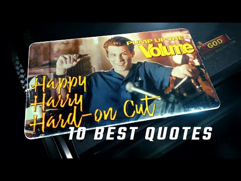 Pump Up the Volume 1990 | Happy Harry Hard-on Cut | 10 Best Quotes