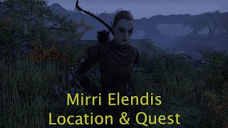 Elder Scrolls Online Blackwood: Companion Mirri Elendis Location & Quest