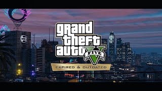 Grand Theft Auto V: Expired & Outdated — Trailer