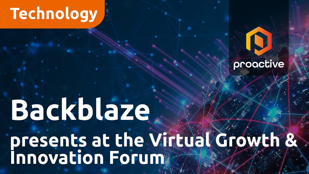 Backblaze presents at the Virtual Growth & Innovation Forum