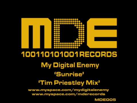 My Digital Enemy 'Sunrise' Tim Priestley Mix - MDE Records