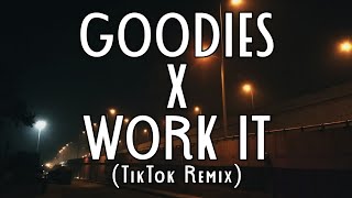 Goodies x Work It - Missy Elliot &amp; Ciara (Lyrics) (Tiktok Remix)