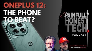 The OnePlus 12 is the 2024 Android Phone to Beat