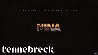 Download lagu Dennis Cruz & Tennebreck feat. D.E.P. - Nina | BOOTLEG mp3 Download lagu Dennis Cruz & Tennebreck feat. D.E.P. - Nina | BOOTLEG mp3