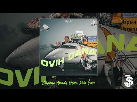 Stagman, Bradr Hari & Polo Čare - Ovih dana (Prod. Aezakmi)