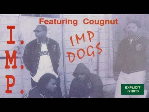 I.M.P. -  IMP DOGS FEATURING COUGNUT (FULL EP) (1990)