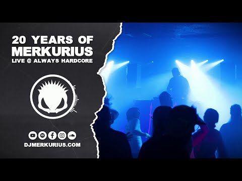 Merkurius @ Always Hardcore (20 Years Recap)