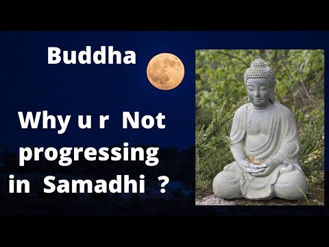 Why  U  not progressing in Samadhi | Buddha teachings in English, Buddha Quotes, Buddhism Meditation