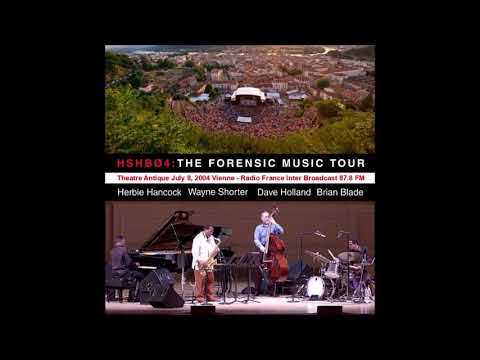 Hancock, Shorter, Holland & Blade Live at Theatre Antique, Vienne, France - 2004 (audio only)