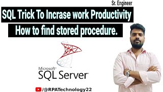 SQL tricks to increase work productivity in SSMS | How to fins stored procedure using sql. #coding