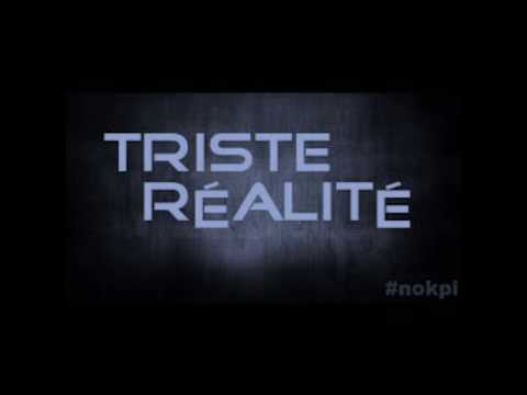 Byl-k - Triste Réalité