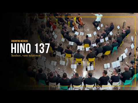Hino 137 CCB - Senhor vem selar-nos