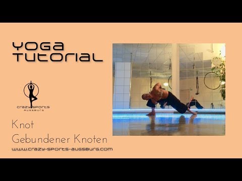 CrazySports Augsburg - Yoga Tutorial: Der gebundene Knoten