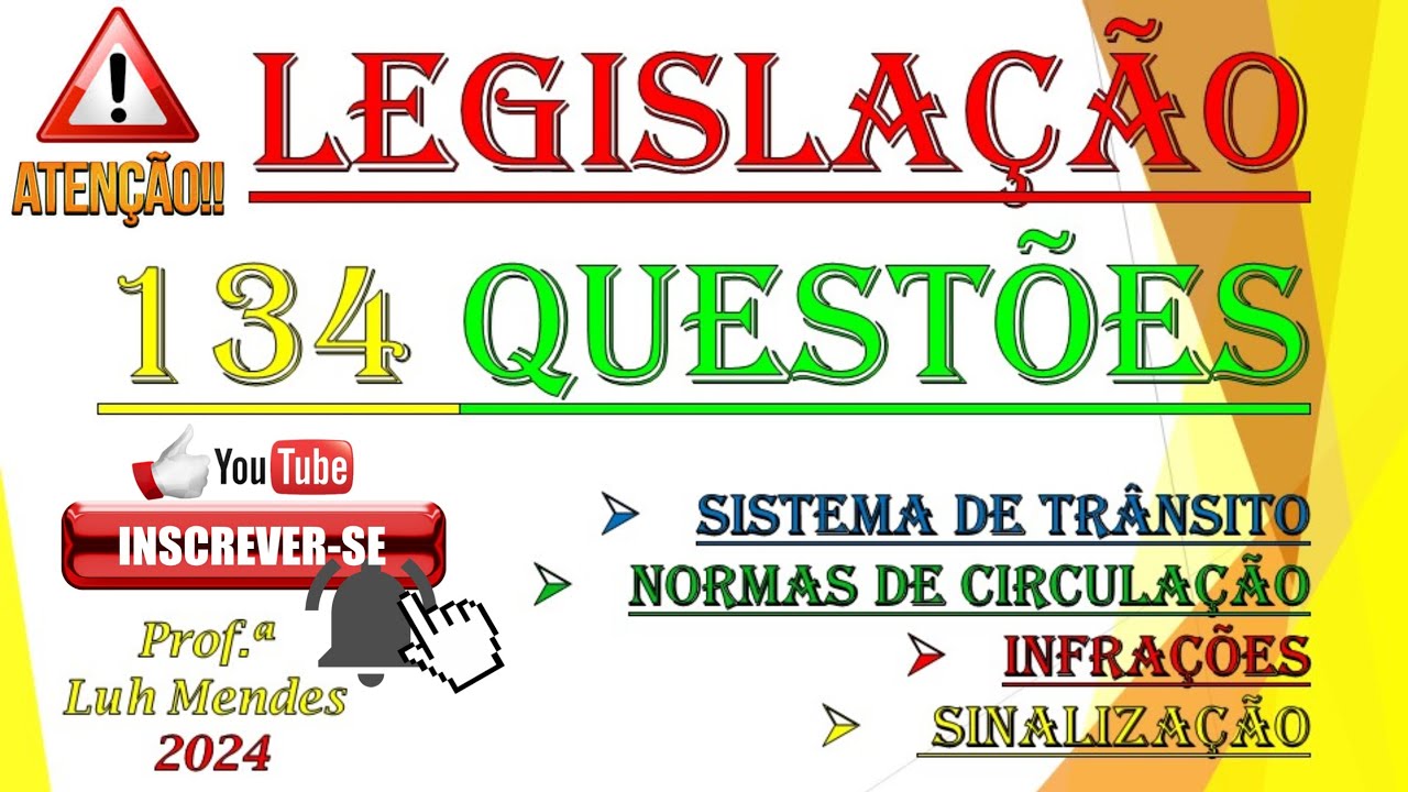 134 QUESTÕES de legislação mais cobradas VÁLIDO PARA TODO BRASIL #detran #teorico #simulador #aprove