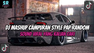 Download lagu DJ MASHUP STYLE PAP RANDOM DJ CAMPURAN REMIX VIRAL TIKTOK TERBARU SLOW MENGKANE mp3