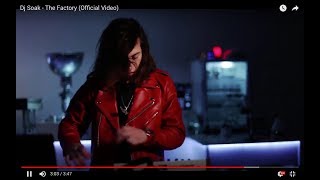 Dj Soak - The Factory