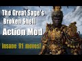 The Great Sage's Broken Shell Action Mod -with an insane 91 moves!