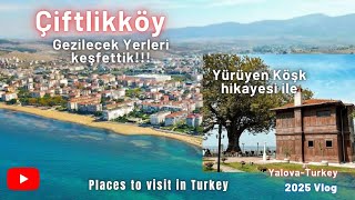 Yalova Çiftlikköy 2025 Vlog- Yalova Gezilecek Yerler #yalova #çiftlikköy #gezile