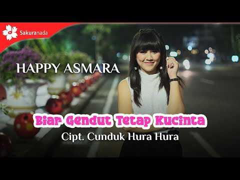 Happy Asmara - Biar Gendut Tetap Kucinta (Official Music Video)