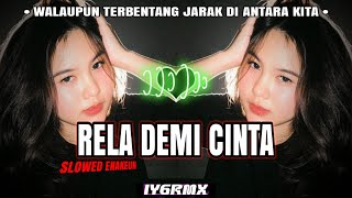 Download lagu DJ RELA DEMI CINTA | SLOWED MENGKANE METAL | THOMAS ARYA | IYGRMX mp3