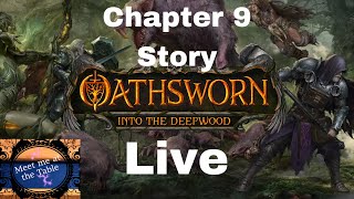 Oathsworn chapter 9 story Live with Colin!