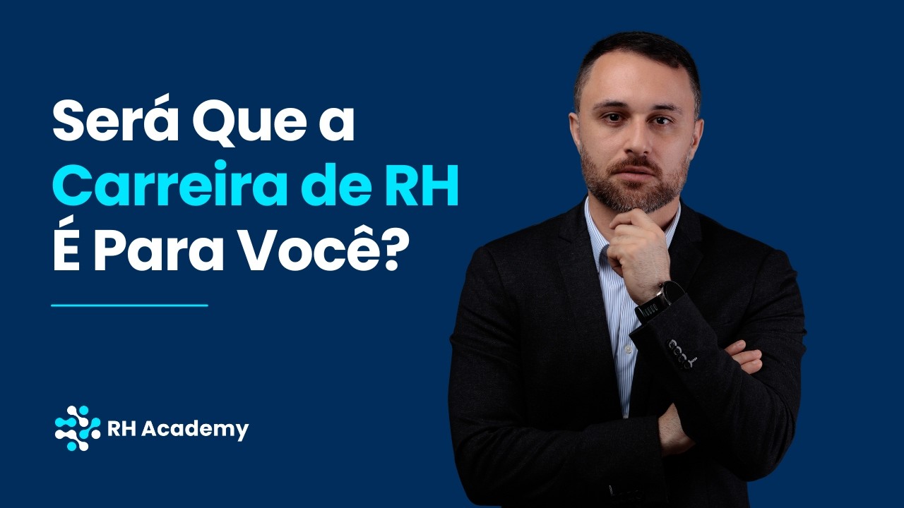 Você Tem o Perfil Ideal para Trabalhar em RH? Descubra Aqui! | RH Academy