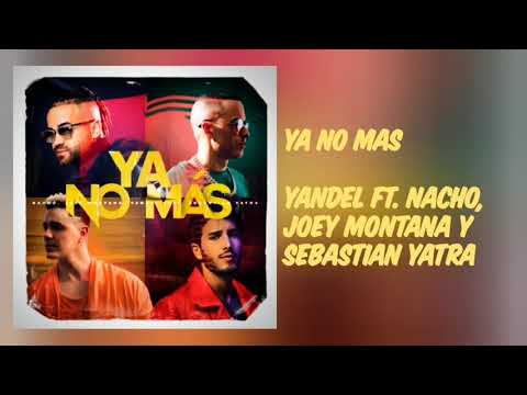 Yandel Ft. Nacho, Joey Montana y Sebastian Yatra