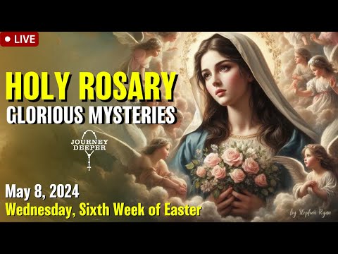 ???? Rosary Wednesday Glorious Mysteries of Holy Rosary May 8, 2024 Praying together