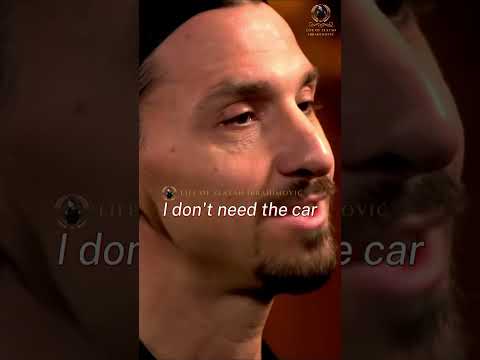 Zlatan's Father Doesn't Need A Car 