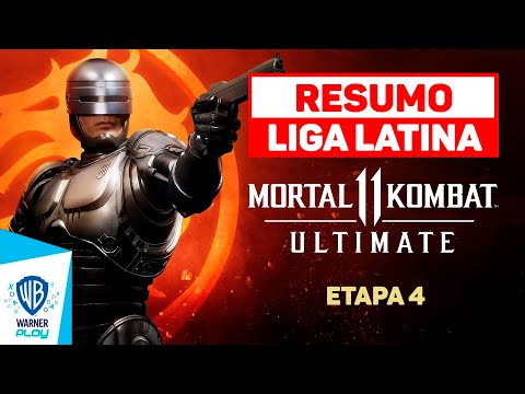 Resumo da Liga Latina - Etapa 4 - Mortal Kombat 11 Ultimate