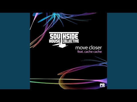 Move Closer (Joel Smiel Remix)
