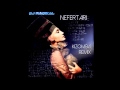 Nefertari - Kizomba Remix - Dj Radikal 