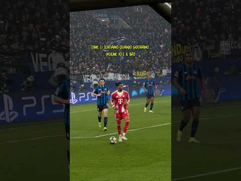 COME CI SENTIAMO IO E IL BRO QUANDO GIOCHIAMO INSIEME: ⚽️ Tipo Olise e Luis Diaz ✨ #atalanta #bayern