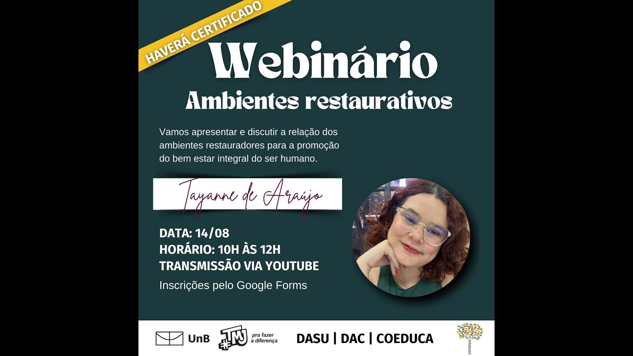 Webinário  - Ambientes Restaurativos com a Tayanne de Araújo Lobão