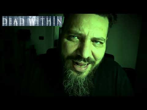 Patreon: Dead Within (2014) di Ben Wagner - Minirece richiesta da Nicholas Foletti