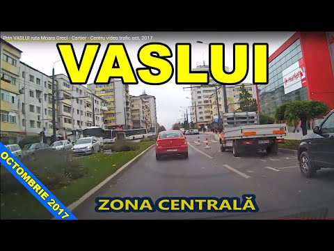 Orasul VASLUI traseu Moara Grecilor - Cartier - Centru imagini video octombrie 2017