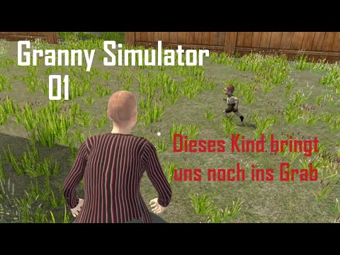 Steam Community :: Video :: Granny Simulator 01 👵Dieses Kind bringt uns ...