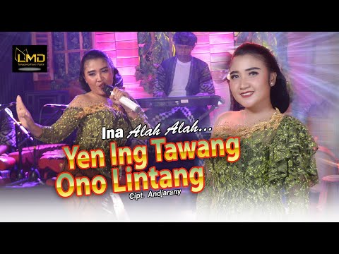 Ina Alah Alah  - Yen Ing Tawang Ono Lintang (Official Music Video)