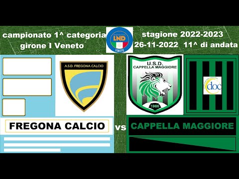 Fregona Calcio-Cappella Maggiore(26-11-2022)