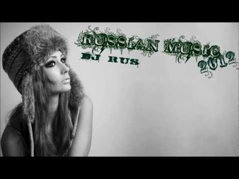 Russian Music Mix 4 (Dj RuS) 2012