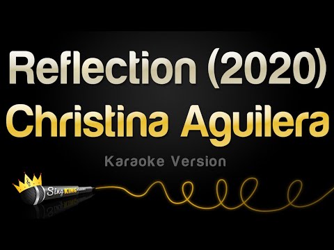 Christina Aguilera - Reflection (2020) (Karaoke Version)