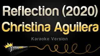 Christina Aguilera - Reflection (2020) (Karaoke Version)