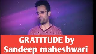 Power of Gratitude(thankfulness) by Sandeep maheshwari best latest motivational speech 2017 in Hindi
