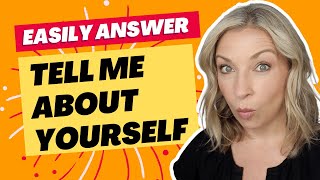 Tell Me About Yourself - A GREAT Answer to This Job Interview Question