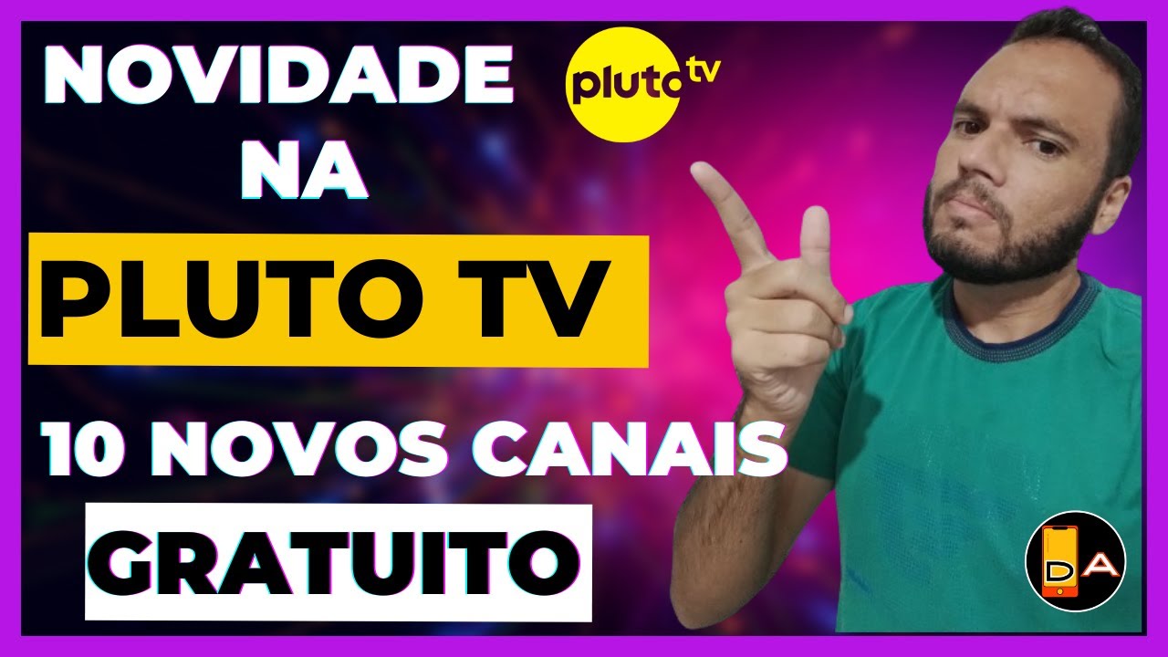 Novos canais da Pluto TV.