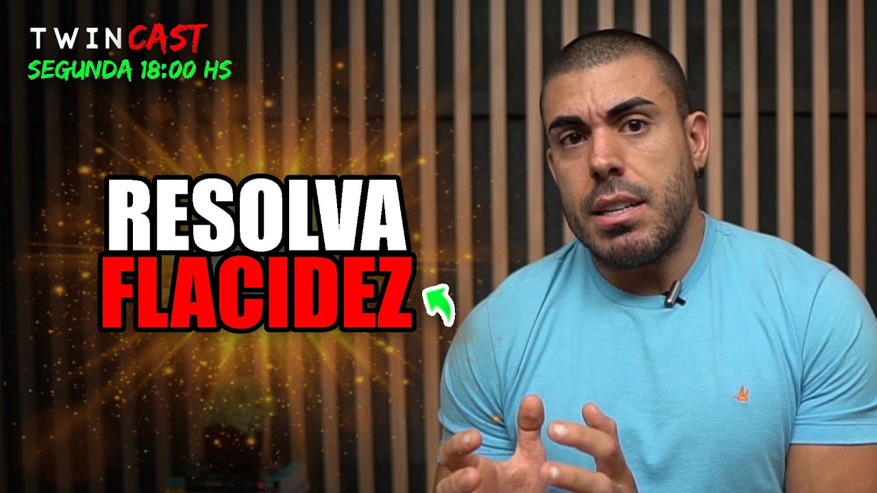 Pele flácida, todas as forma de resolver | AULÃO