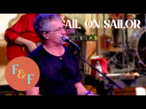 "Sail On Sailor" from the LIVE SHOW! Recorded December 30, 2022
