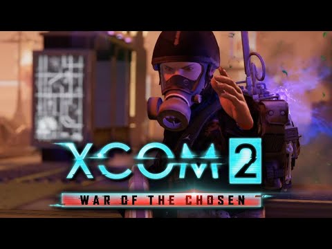 (2022) XCOM 2: War of the Chosen Part 67: Chaos Insurgency [Modded]