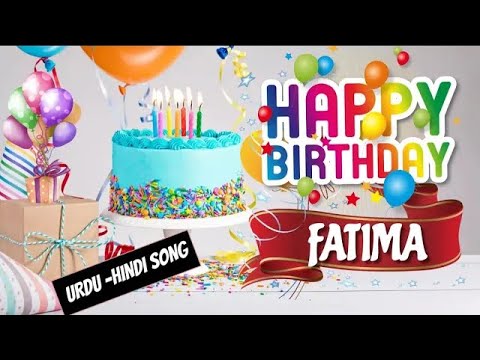 Happy Birthday Fatima Urdu Song - Happy Wali Birthday - Fatima Birthday Song